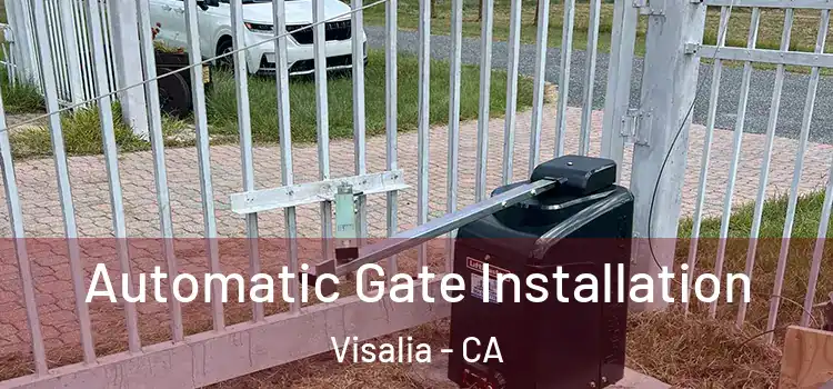  Automatic Gate Installation Visalia - CA