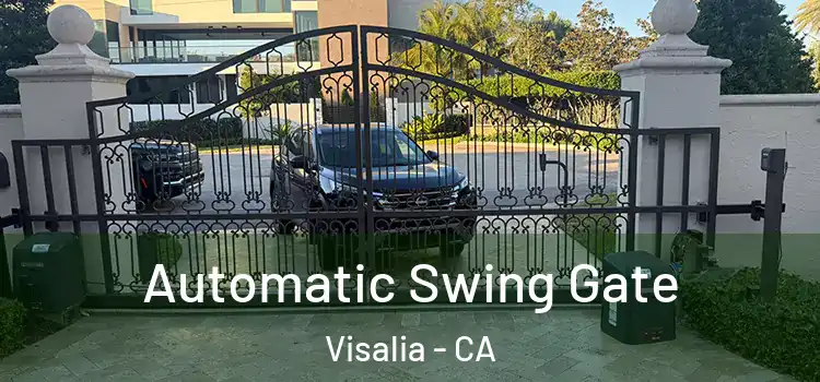  Automatic Swing Gate Visalia - CA