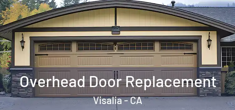  Overhead Door Replacement Visalia - CA