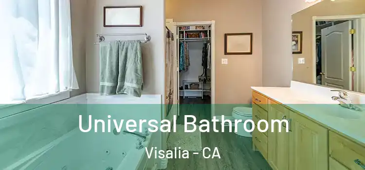  Universal Bathroom Visalia - CA